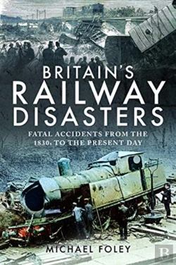 Bertrand.pt - Britain'S Railway Disasters