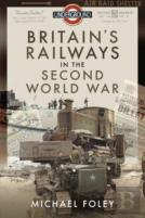 Britain'S Railways In The Second World War