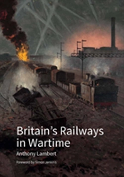 Bertrand.pt - Britain'S Railways In Wartime