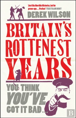 Bertrand.pt - Britain'S Really Rottenest Years: Why This Year Might Not Be Such A Rotten One After All
