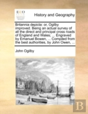 Britannia Depicta: Or, Ogilby Improved.