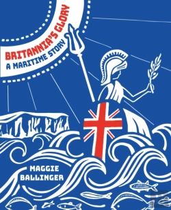Bertrand.pt - Britannia'S Glory - A Maritime Story