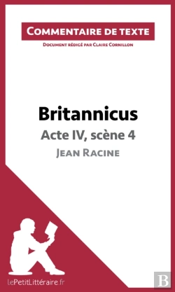 Bertrand.pt - Britannicus, Acte Iv, Scène 4, De Jean Racine