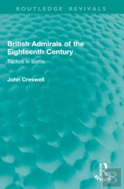 British Admirals Of The Eighteenth Century