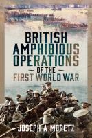 British Amphibious Operations Of The First World War
