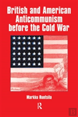Bertrand.pt - British And American Anti-Communism Before The Cold War