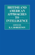 British And American Approaches To Intelligence