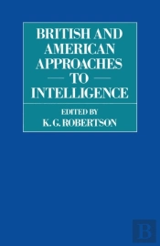 British And American Approaches To Intelligence