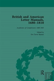 British And American Letter Manuals, 1680-1810, Volume 1