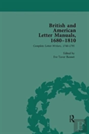 British And American Letter Manuals, 1680-1810, Volume 3