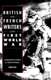 British And French Writers Of The First World War