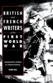 British And French Writers Of The First World War
