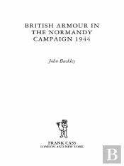 British Armour In The Normandy Campaign