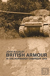 British Armour In The Normandy Campaign