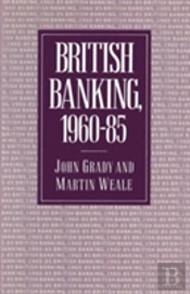 British Banking, 1960-85