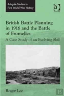 Bertrand.pt - British Battle Planning In 1916 And The Battle Of Fromelles