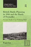 British Battle Planning In 1916 And The Battle Of Fromelles
