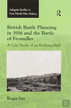 Bertrand.pt - British Battle Planning In 1916 And The Battle Of Fromelles