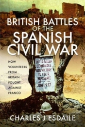 British Battles Of The Spanish Civil War