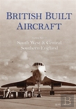 British Built Aircraft Volume 2