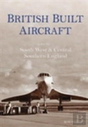 British Built Aircraft Volume 2