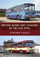 British Buses And Coaches In The Late 1970s