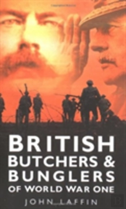 Bertrand.pt - British Butchers And Bunglers Of World War One