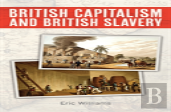 British Capitalism And British Slavery