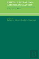 British Capitalism And Caribbean Slavery