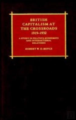 Bertrand.pt - British Capitalism At The Crossroads, 1919-1932