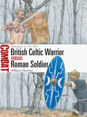 British Celtic Warrior Vs Roman Soldier