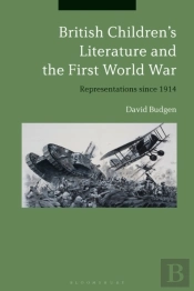 British Children'S Literature And The First World War