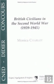 British Civilians In The Second World War, 1939-1945