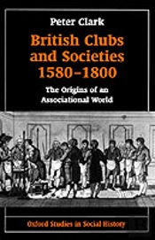 British Clubs And Societies 1580-1800