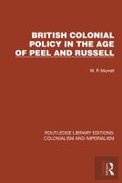British Colonial Policy In The Age Of Peel And Russell