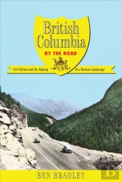 British Columbia By The Road