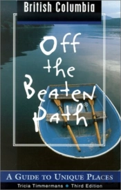 British Columbia Off The Beaten Path