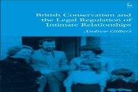 British Conservatism And The Legal Regulation Of Intimate Relationships