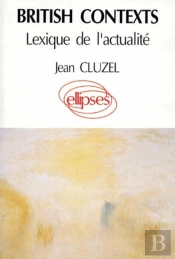 British Contexts - Lexique De L'Actualite