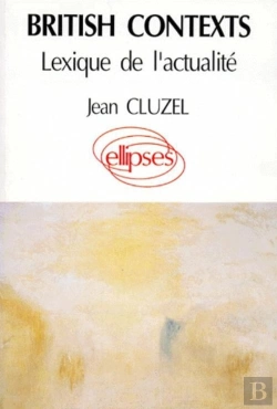 Bertrand.pt - British Contexts - Lexique De L'Actualite