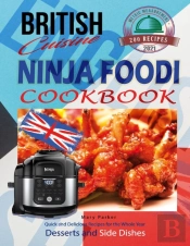 British Cuisine Ninja Foodi Cookbook Uk