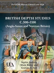British Depth Studies C500â€“1100 (Anglo-Saxon And Norman Britain)