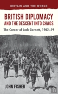 Bertrand.pt - British Diplomacy And The Descent Into Chaos