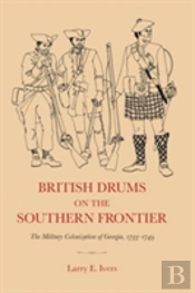 British Drums On The Southern Frontier