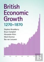 British Economic Growth, 1270â€“1870