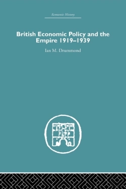Bertrand.pt - British Economic Policy And Empire, 1919-1939