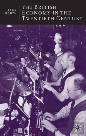 British Economy In The Twentieth Century