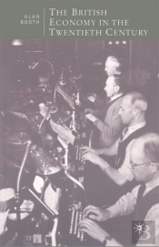 British Economy In The Twentieth Century
