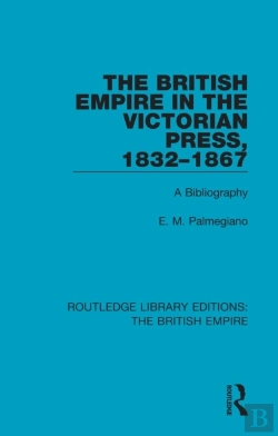 Bertrand.pt - British Empire In The Victorian Press, 1832-1867