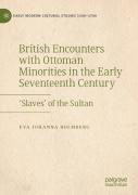 British Encounters With Ottoman Minorities In The Early Seventeenth Century